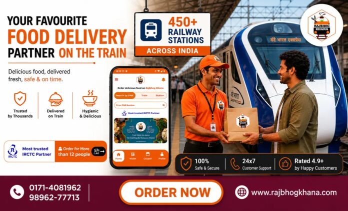 Why Rajbhog Khana is a Trusted Choice for Fresh and Tasty Food on Train Journeys  
